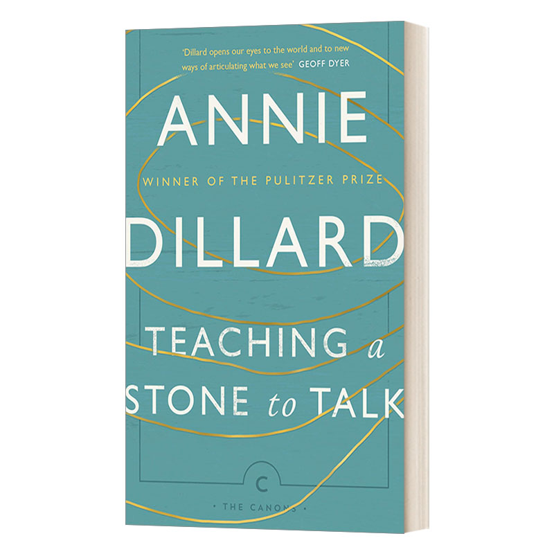 Teaching a Stone to Talk 教顽石开口 安妮·迪拉德进口原版英文书籍