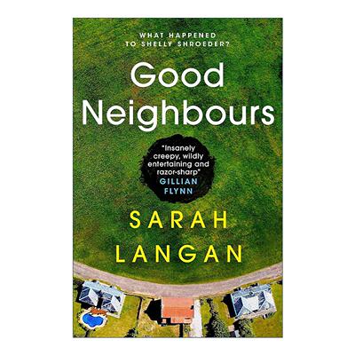 英文原版 Good Neighbours 好邻居 Sarah Langan畅销悬疑小说 英文版 进口英语原版书籍
