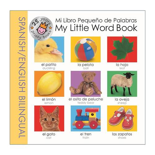 原版 My Little Word Book Spanish Bilingual 我的小世界 西班牙语 英语双语 25周年纪念版 纸板书 进口原版书籍