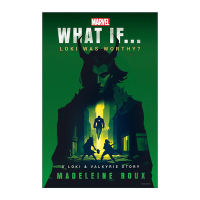 英文原版Marvel: What If...Loki Was Worthy? 漫威 如果……洛基值得呢? 洛基与瓦尔基里的故事 Madeleine Roux 进口英语原版书籍