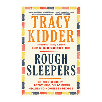 英文原版 Rough Sleepers 露宿街头的流浪汉 Dr. Jim O'Connell医学传记 精装 Tracy Kidder 英文版 进口英语原版书籍