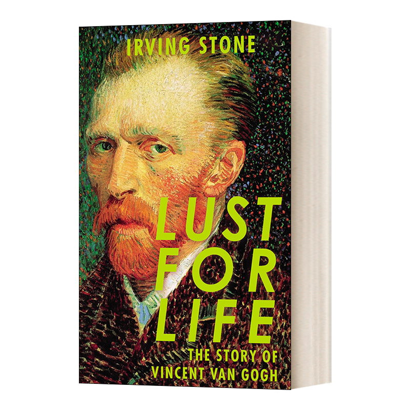 Lust For Life 渴望生活：梵高传 欧文·斯通进口原版英文书籍