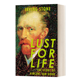 Lust For Life 渴望生活：梵高传 欧文·斯通进口原版英文书籍