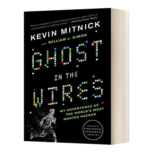 Ghost in the Wires  线上幽灵 世界头号黑客米特尼克自传进口原版英文书籍