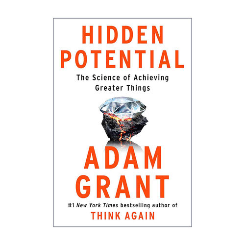英文原版 Hidden Potential Exp 隐藏的潜力 成就伟大事业的科学 Think Again作者Adam Grant 英文版 进口英语原版书籍