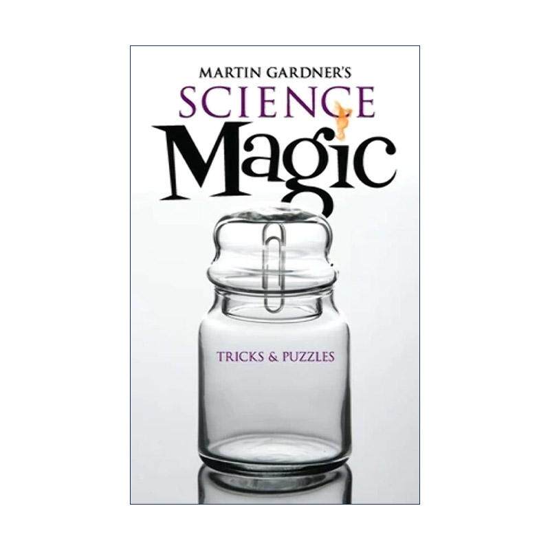 英文原版 Martin Gardner's Science Magic 马丁·加德纳的科学魔术 技巧和谜题 英文版 进口英语原版书籍