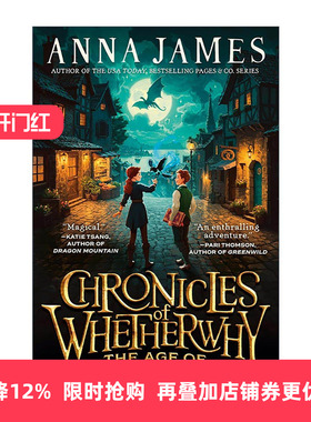 英文原版 Chronicles of Whetherwhy 不知为何编年史 魔法时代 儿童奇幻小说 穿梭童话故事集作者Anna James新作 进口英语原版书籍