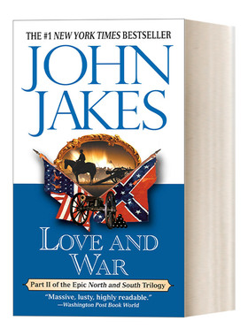 英文原版 Love and War North and South Trilogy 02 南北战争三部曲2 爱情与战争 历史小说 John Jakes 英文版 进口英语原版书籍