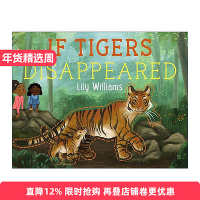 英文原版 If Tigers Disappeared 如果老虎消失了 物种消失的影响 环境保护 英文版 进口英语原版书籍