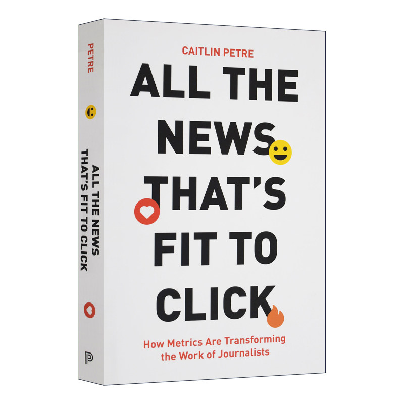 英文原版 All the News That’s Fit to Click 所有适合点击的新闻 精装 英文版 进口英语原版书籍