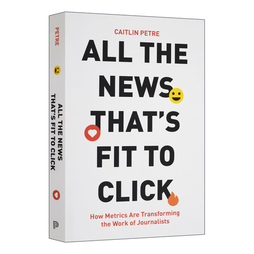 英文原版 All the News That’s Fit to Click 所有适合点击的新闻 精装 英文版 进口英语原版书籍