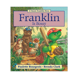 小乌龟富兰克林：小霸王富兰克林进口原版 Bossy 英文书籍 Franklin