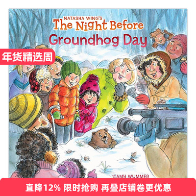 英文原版 The Night Before Groundhog Day 土拨鼠节的前一晚 北美迎接春天的节日 儿童绘本 Natasha Wing英文版 进口英语原版书籍