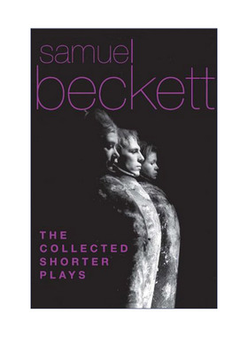 英文原版 The Collected Shorter Plays Beckett 萨缪尔·贝克特短剧集 戏剧 诺贝尔文学奖得主Samuel Beckett 进口英语原版书籍