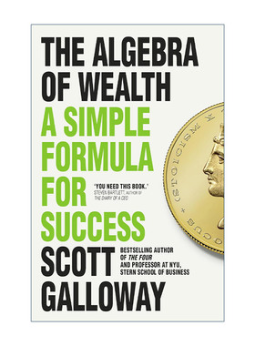 英文原版 The Algebra of Wealth 财富的代数 成功的简单方程式 斯科特?加洛韦 英文版 进口英语原版书籍