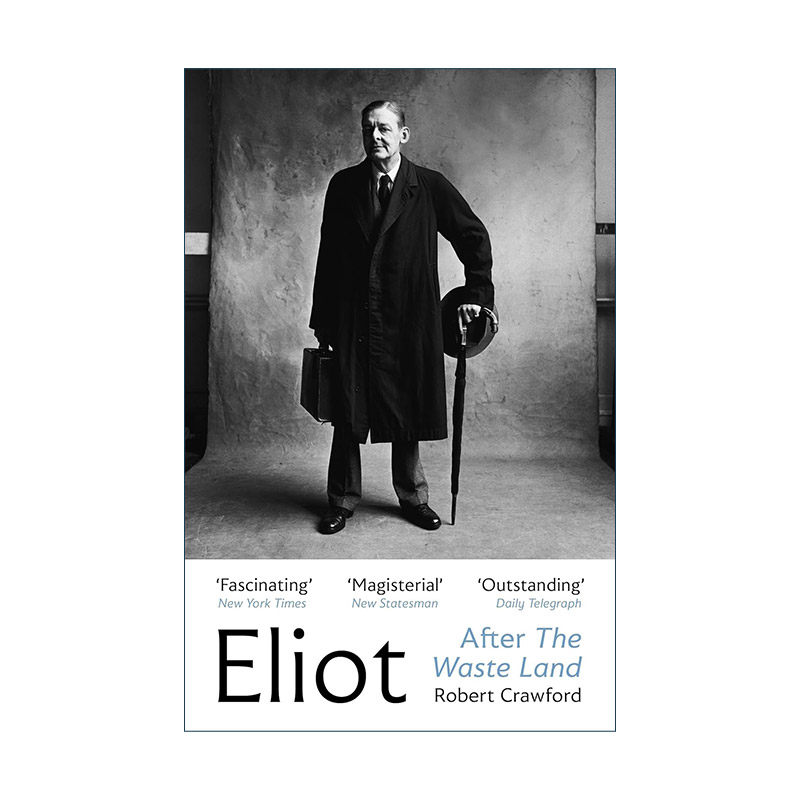 英文原版 Eliot After The Waste Land 荒原之后的T.S.艾略特 艾略特的后半生 罗伯特·克劳福德 英文版 进口英语原版书籍