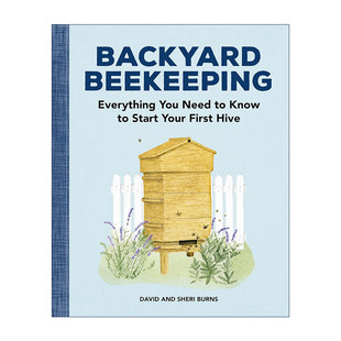 蜂蜡 Backyard 蜂箱 英文原版 David 进口英语原版 后院养蜂指南 英文版 Beekeeping 书籍 户外空间规划 Burns 蜂蜜食谱