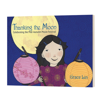 Thanking the Moon 感谢月亮 精装进口原版英文书籍