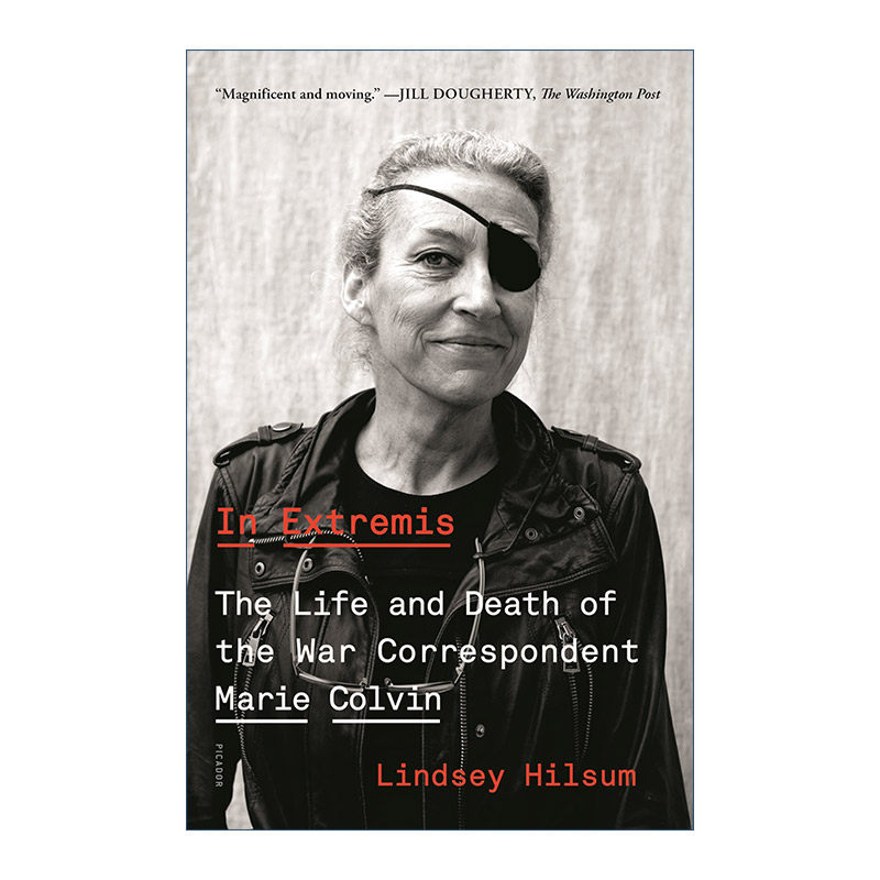 In Extremis 绝境 战地记者玛丽科尔文的生与死进口原版英文书籍