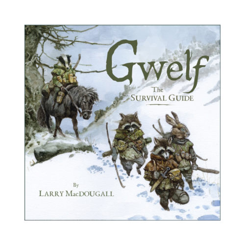 英文原版 Gwelf The Survival Guide 格沃尔夫 生存指南 奇幻冒险小说 龙与地下城 Larry Macdougall 精装插图版 进口英语书籍