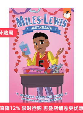 英文原版 Miles Lewis 03 Matchmaker 迈尔斯·刘易斯系列3 牵线搭桥 儿童运动章节桥梁故事书 Kelly Starling Lyons 进口英语书