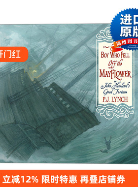 英文原版 The Boy Who Fell Off the Mayflower  or John Howland’s Good Fortune 从五月花号上摔下来的男孩 英文版 进口英语书