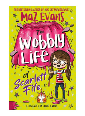 英文原版 The Wobbly Life of Scarlett Fife 斯嘉丽法夫的摇摆生活 章节桥梁书 The Exploding Life of Scarlett Fife 2 进口书籍
