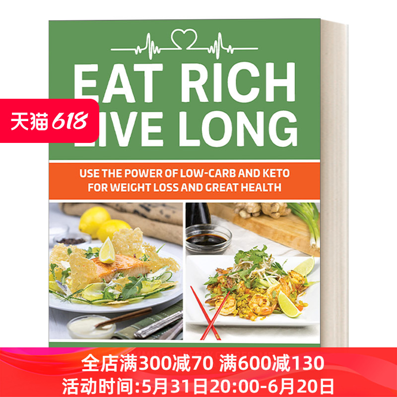 英文原版 Eat Rich Live Long 吃得好 活得长 用低碳水化合物和生酮的力量来减肥和实现健康 食谱 Ivor Cummins 进口英语原版书籍 书籍/杂志/报纸 生活类原版书 原图主图