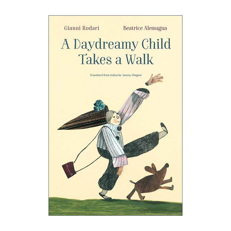 英文原版 A Daydreamy Child Takes A Walk 爱做白日梦的孩子去散步 儿童精装绘本 洋葱头历险记作者 意大利现代儿童文学之父