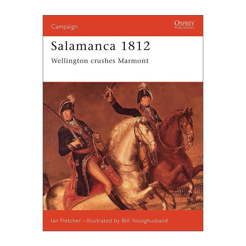 英文原版 Salamanca 1812 西班牙萨拉曼卡会战 战争历史系列 英文版 进口英语原版书籍