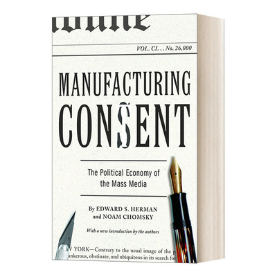 Manufacturing Consent 制造共识 大众传媒的政治经济学进口原版英文书籍