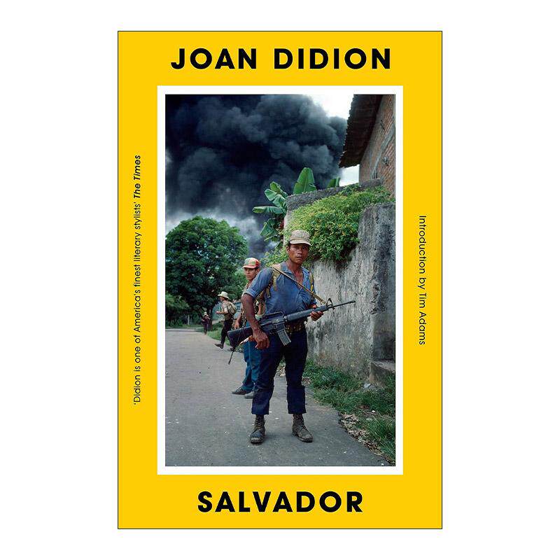 英文原版 Salvador 萨尔瓦多 琼·狄迪恩纪实文学 英文版 进口英语原版书籍
