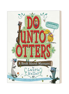 英文原版 Do Unto Otters A Book about Manners 己所不欲 勿施于人 儿童礼仪绘本 英文版 进口英语原版书籍