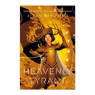 英文原版 Heavenly Tyrant 天上的暴君 Iron Widow铁寡妇作者Xiran Jay Zhao 英文版 进口英语原版书籍