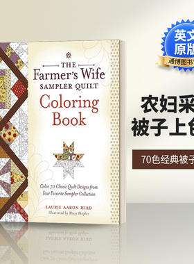 英文原版 The Farmer's Wife Sampler Quilt Coloring Book 农夫的妻子样本拼布被涂色着色书 70种经典被子设计 进口英语原版书籍