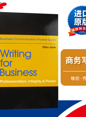 商务写作 Writing for Business Professionalism Integrity Power 英文原版写作指导书 英语作文 进口英语书籍 Ellen Jovin