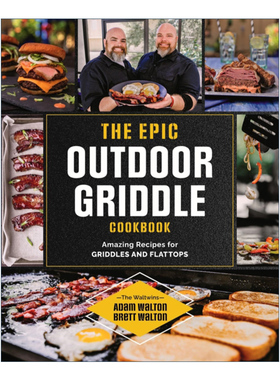 The Epic Outdoor Griddle Cookbook 户外干锅和平底锅的绝妙食谱进口英文原版书籍