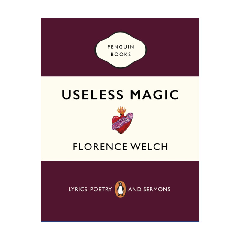 英文原版 Useless Magic 机器姐芙萝伦丝·威尔奇歌词集 Florence + the Machine主唱 英文版 进口英语原版书籍