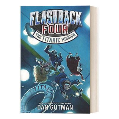英文原版 Flashback Four 2 The Titanic Mission 闪回四部曲2 泰坦尼克任务 时间旅行 英文版 进口英语原版书籍