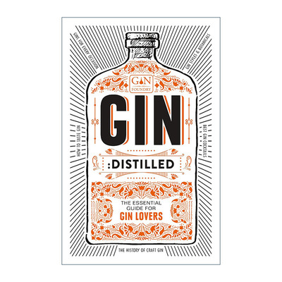 英文原版 Gin Distilled 蒸馏杜松子酒 金酒爱好者的指南 精装 英文版 进口英语原版书籍