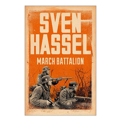 英文原版 March Battalion 行进中的军营 斯文哈塞尔军事小说 英文版 进口英语原版书籍