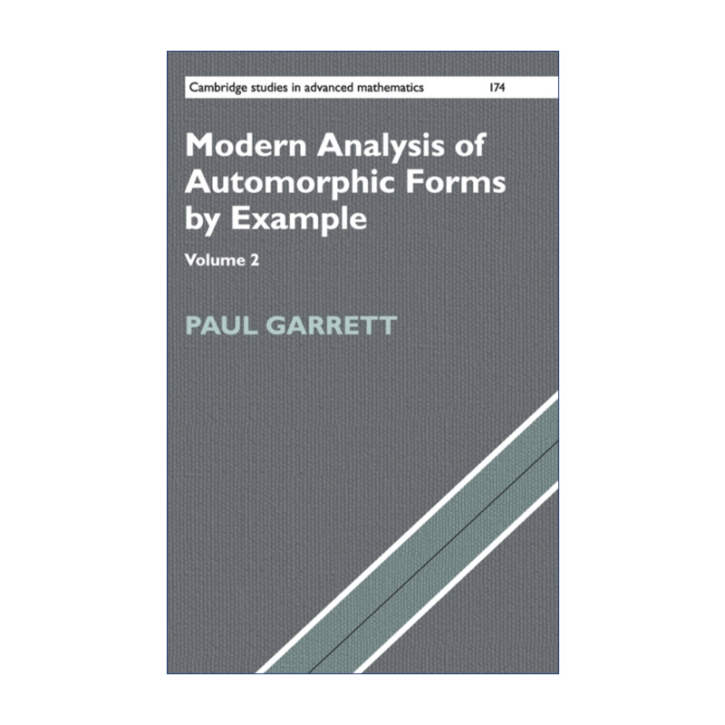 英文原版 Modern Analysis of Automorphic Forms By Example 自守形式的现代案例分析 卷二 剑桥高等数学研究系列 精装 英文版