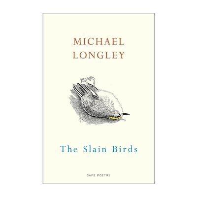 英文原版 The Slain Birds 被杀的鸟 北爱尔兰诗人迈克尔·朗利 英文版 进口英语原版书籍