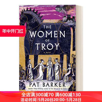 The Women of Troy 特洛伊妇女/特洛伊的女人 布克奖得主Pat Barker新作进口原版英文书籍