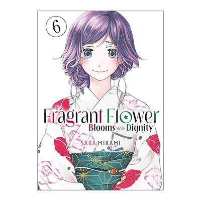 英文原版 The Fragrant Flower Blooms With Dignity 06 薰香花朵凛然綻放 花薰凛然 卷六 同名动漫漫画 英文版 进口英语原版书籍