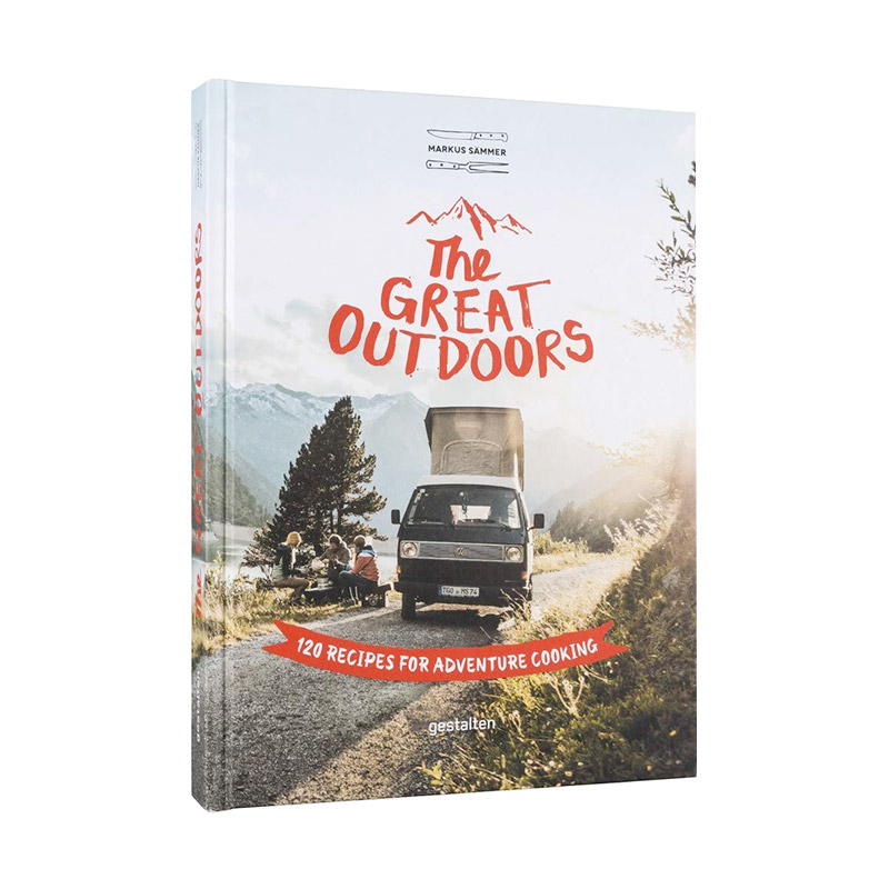 英文原版 The Great Outdoors 120 Recipes for Adventure Cooking 120道户外烹饪食谱精装英文版进口英语原版书籍