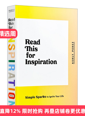 英文原版 Read This For Inspiration 读这本书寻找灵感 简单的火花点燃你的生活 Ashly Perez 精装 英文版 进口英语原版书籍