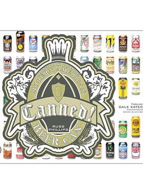 英文原版 Canned! 罐头 现代美国啤酒罐艺术作品集 精装设计插图指南 Russ Phillips 英文版 进口英语原版书籍