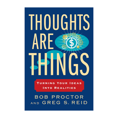 英文原版 Thoughts Are Things Prosperity Gospel Series 把你的想法变成现实 自我提升 Bob Proctor 英文版 进口英语原版书籍