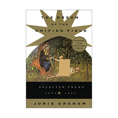 英文原版 Dream Of The Unified Field 一统旷野之梦 1974-1994年诗选集 1996年普利策诗歌奖 英文版 进口英语原版书籍